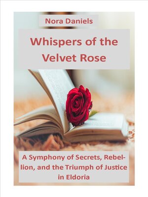 cover image of Whispers of the Velvet Rose
